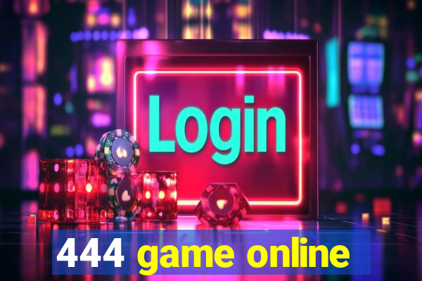 444 game online